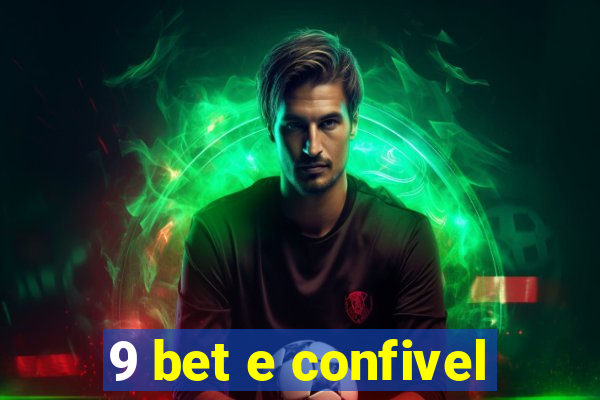 9 bet e confivel